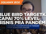 Akhir 2021, BIRD Targetkan Capai 70% Level Bisnis Pra-Pandemi