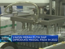 Vaksin Merah Putih Siap Diproduksi Massal Pada 1H-2022