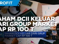 Saham DCII Keluar Dari Grup Market Cap Rp 100 Triliun
