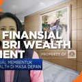 Raih Merdeka Finansial Bersama BRI Wealth Management
