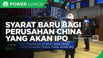 AS Terapkan Syarat Baru Bagi Perusahaan China yang Akan IPO