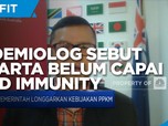 Epidemiolog Sebut Jakarta Belum Capai Herd Immunity