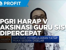 Jelang PTM, PGRI Harap Vaksinasi Guru & Siswa Dipercepat