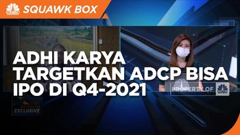 Adhi Karya Targetkan ADCP Bisa IPO di Q4-2021