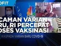 Ancaman Varian Baru Covid-19, RI Percepat Vaksin Dosis Ke-2