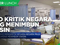 WHO Kritik Negara-negara Maju karena Menimbun Vaksin Covid-19