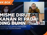 Optimisme Dirut Perikanan Indonesia Pada Holding BUMN Pangan