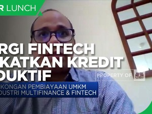 Skema Channeling, Sinergi Fintech Tingkatkan Kredit Produktif