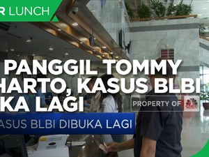 Usai Panggil Tommy Soeharto, Kasus BLBI Dibuka Lagi
