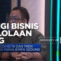 Kiat Bisnis Pengelolaan Gedung Premium Property Management