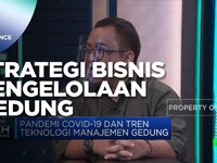 Kiat Bisnis Pengelolaan Gedung Premium Property Management
