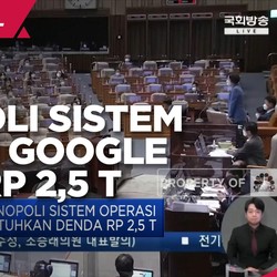 Dituding Monopoli Sistem Operasi Google Denda Rp 2,5 T