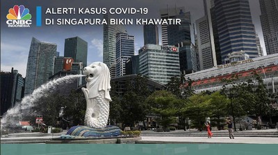Alert! Kasus Covid-19 di Singapura Bikin Khawatir