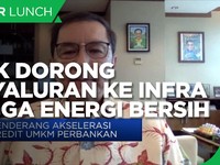 Perluas Kredit, Bank Dorong Penyaluran ke Infra Hingga EBT