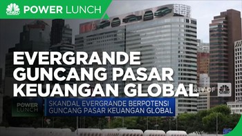 Skandal Evergrande Berpotensi Guncang Pasar Keuangan Global