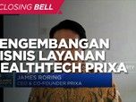Intip Strategi Pengembangan Bisnis Layanan Healthtech Prixa