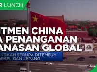 Komitmen China pada Penanganan Pemanasan Global