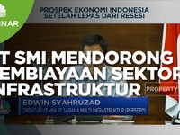 Kontribusi PT SMI Mendorong Pembiayaan Sektor Infrastruktur