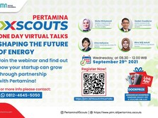 Dorong Start Up Energi di RI, Pertamina Luncurkan XScouts