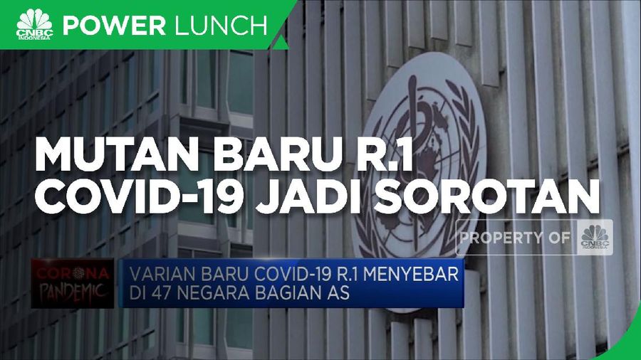 R.1 Mutan Baru dari Varian Covid-19 Kini Jadi Sorotan