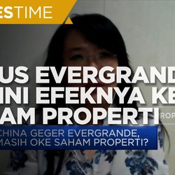 Ada Kasus Evergrande, Begini Efeknya ke Saham Properti