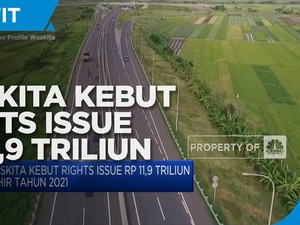 Waskita Kebut Rights Issue Rp 11,9 Triliun Akhir Tahun 2021