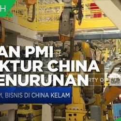 China Catatkan Kontraksi Bisnis & PMI Manufaktur
