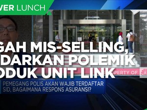 Pentingnya Cegah Mis-selling Agar Terhindar Polemik Unit Link