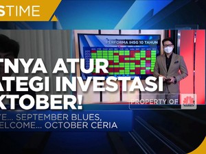 Bye September Blues, Saatnya Atur Strategi Investasi Oktober