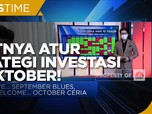 Bye September Blues, Saatnya Atur Strategi Investasi Oktober