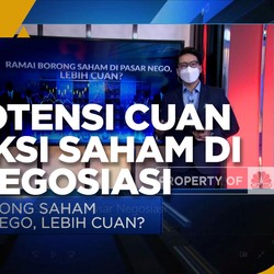 Kulik Potensi Cuan Transaksi Saham di Pasar Negosiasi