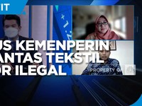 Gandeng Aparat,Jurus Kemenperin Berantas Tekstil Impor Ilegal