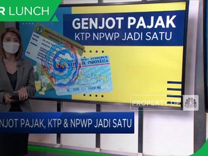 Genjot Pajak, KTP & NPWP Jadi Satu