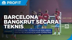 Sejak Maret 2021, Barcelona Bangkrut Secara Teknis