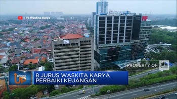 8 Jurus Waskita Karya Perbaiki Keuangan