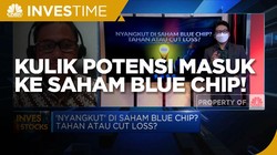 Yuk Kulik Lagi Potensi Masuk ke Saham Blue Chip!
