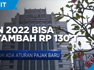 Sah! Ada Aturan Pajak Baru, APBN 2022 Bisa Bertambah Rp 130 T