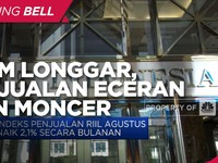 PPKM Melonggar, Penjualan Eceran Kian Moncer