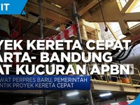 Proyek Kereta Cepat Jakarta- Bandung Dapat Kucuran APBN
