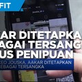 Bos Jouska, Aakar Ditetapkan Sebagai Tersangka Kasus Penipuan
