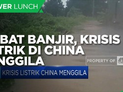 Akibat Banjir, Krisis Listrik di China Menggila