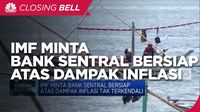 IMF Minta Bank Sentral Bersiap Atasi InflasiTak Terkendali