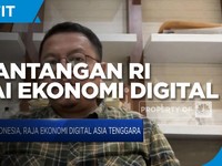 Ketimpangan Infra & SDM, Tantangan RI Rajai Ekonomi Digital