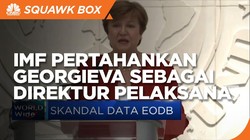 Skandal EODB, IMF Pertahankan Posisi Georgieva