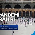 Dampak Pandemi, Tarif Umrah RI Naik 25%