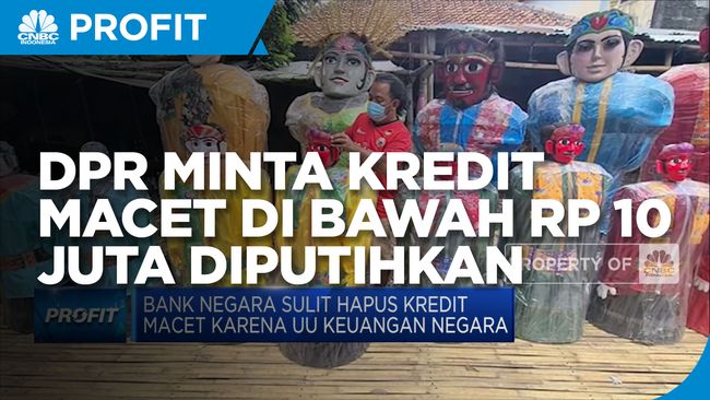 Dpr Minta Kredit Macet Di Bawah Rp 10 Juta Diputihkan<script async src=
