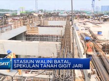 Stasiun Walini KCJB Batal Dibangun, Spekulan Tanah Gigit Jari