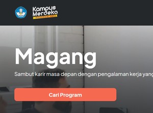 Magang Mandiri 2024 Dibuka Sepanjang Tahun, Ini Cara Daftarnya