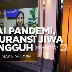 Ada Badai Pandemi, Bisnis Asuransi Jiwa Tetap Tangguh