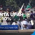Buruh Minta Upah 2022 Naik 10%